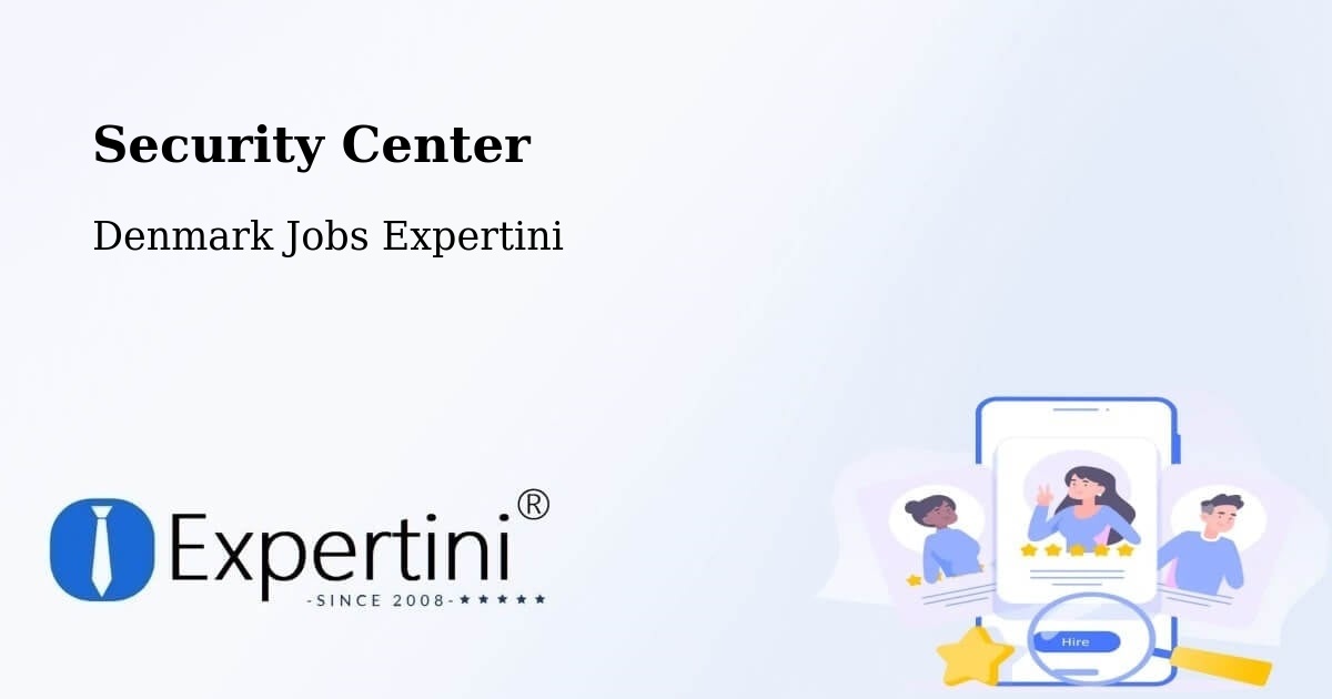 Security Center - Denmark Jobs Expertini